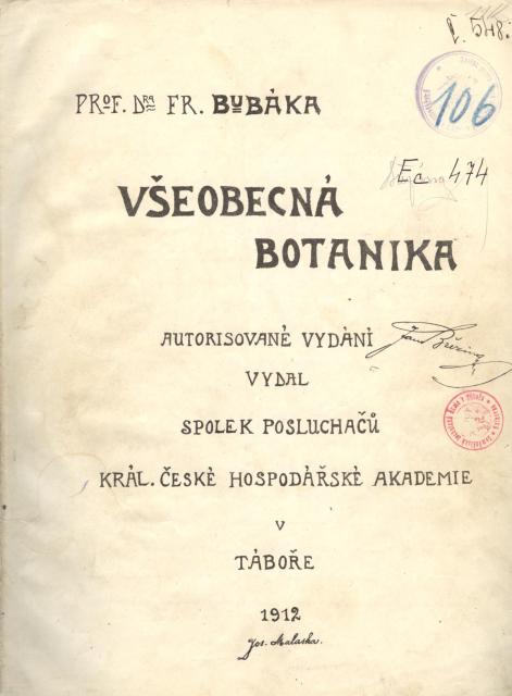 Všeobecná botanika Prof.Dr. Fr. Bubáka (in Czech), keywords: hospodářská škola, František Bubák  hospodářská škola, František Bubák