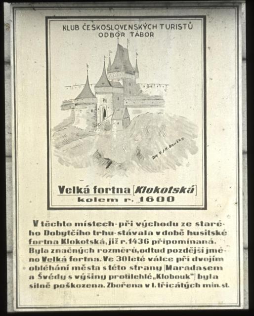 Tábor: Turistická kult.-historická tabule (in Czech), keywords: Tábor Tábor,Velká fortna Klokotská Tábor